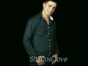 Shadow_love