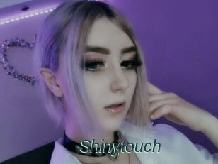 Shinytouch