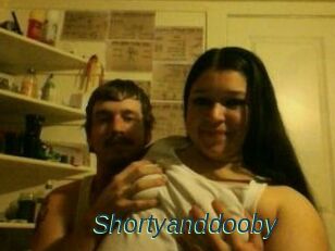 Shortyanddooby