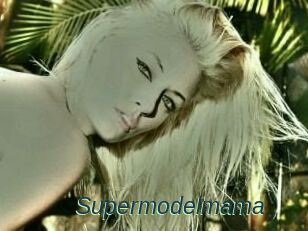 Supermodelmama
