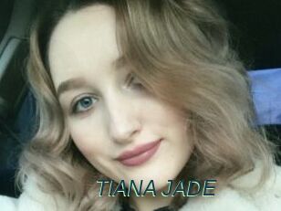 TIANA_JADE