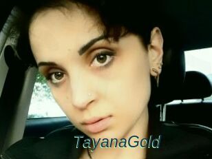 TayanaGold