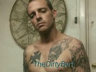 TheDirtyBert