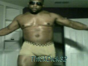 ThickDick32