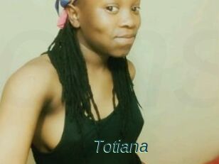 Totiana