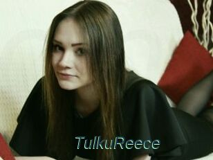 TulkuReece
