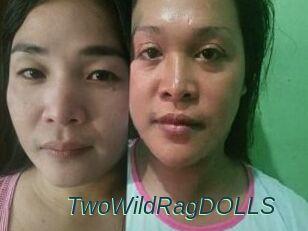 TwoWildRagDOLLS