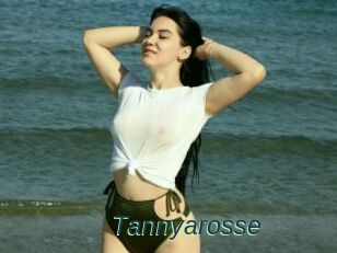 Tannyarosse