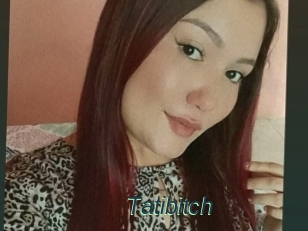 Tatibitch