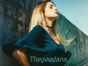 Thegoodana