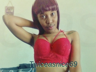 Twiceasnice69