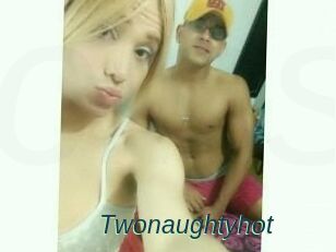 Twonaughtyhot