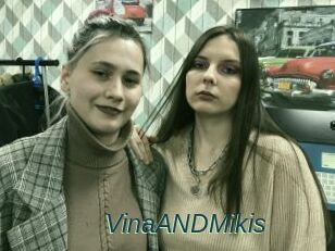 VinaANDMikis