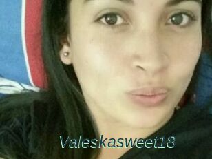 Valeskasweet18
