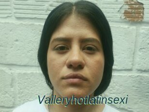 Valleryhotlatinsexi