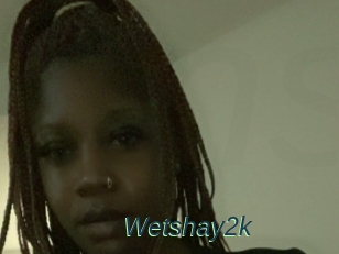 Wetshay2k