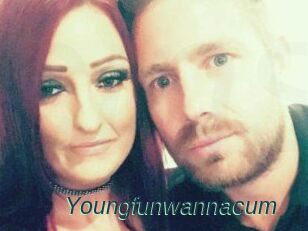 Youngfunwannacum