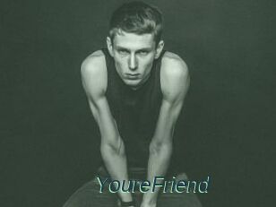 YoureFriend