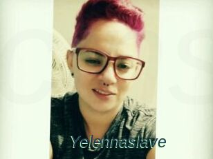 Yelennaslave