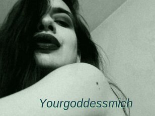 Yourgoddessmich